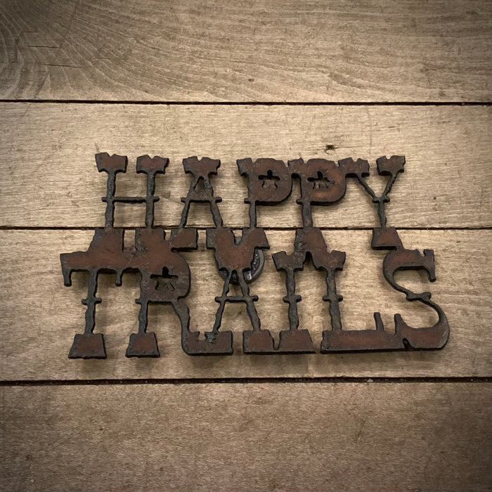 Happy Trails Metal Magnet