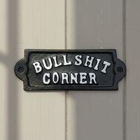 "Bullshit Corner" Cast Iron Wall Plaque