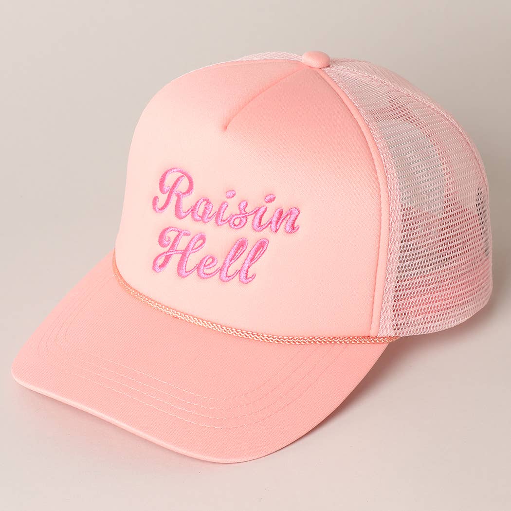 Raisin Hell Text Embroidery Mesh Back Trucker Hat: BLUSH / ONE SIZE