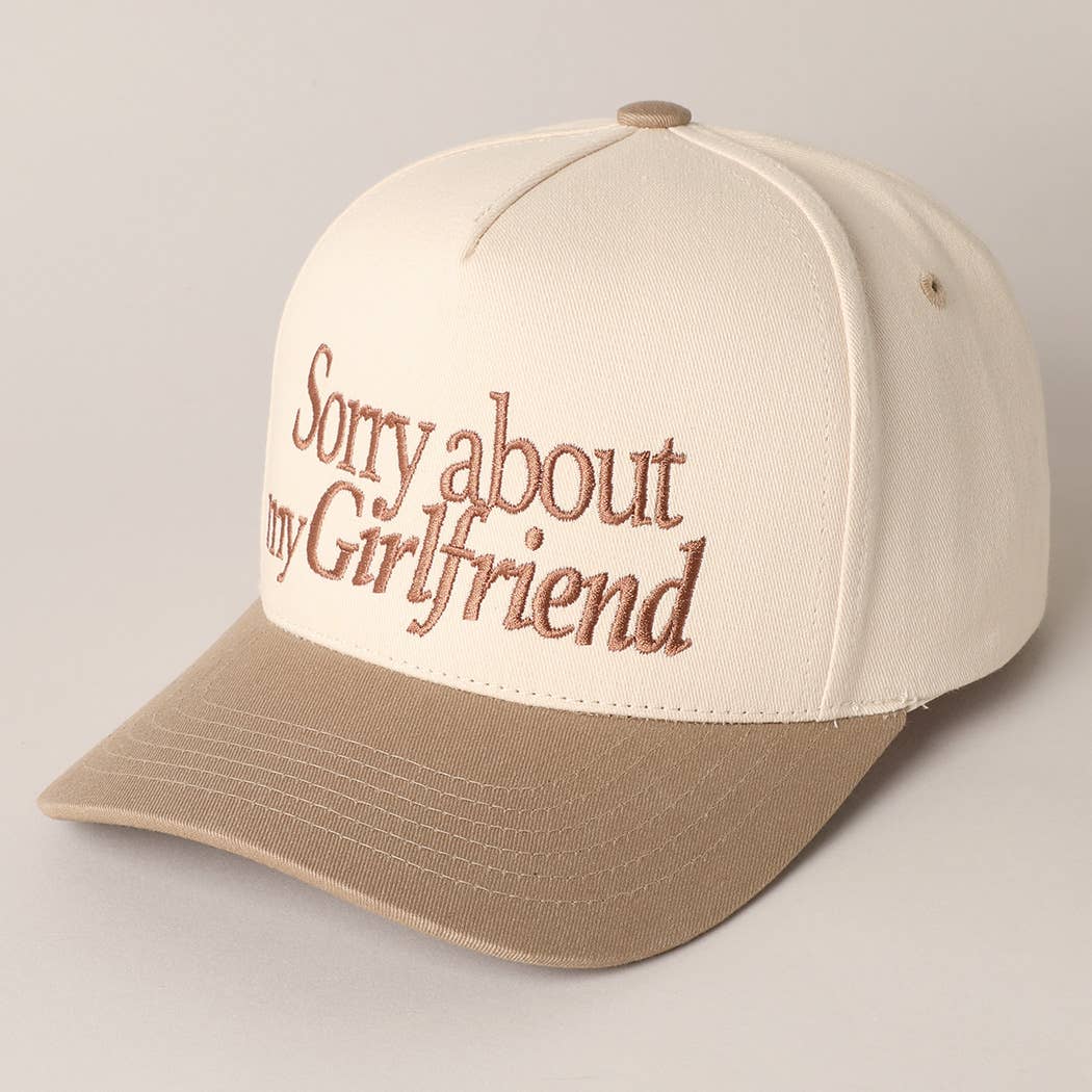 Sorry about my Girlfriend or Boyfriend Trucker Hat: ONE SIZE