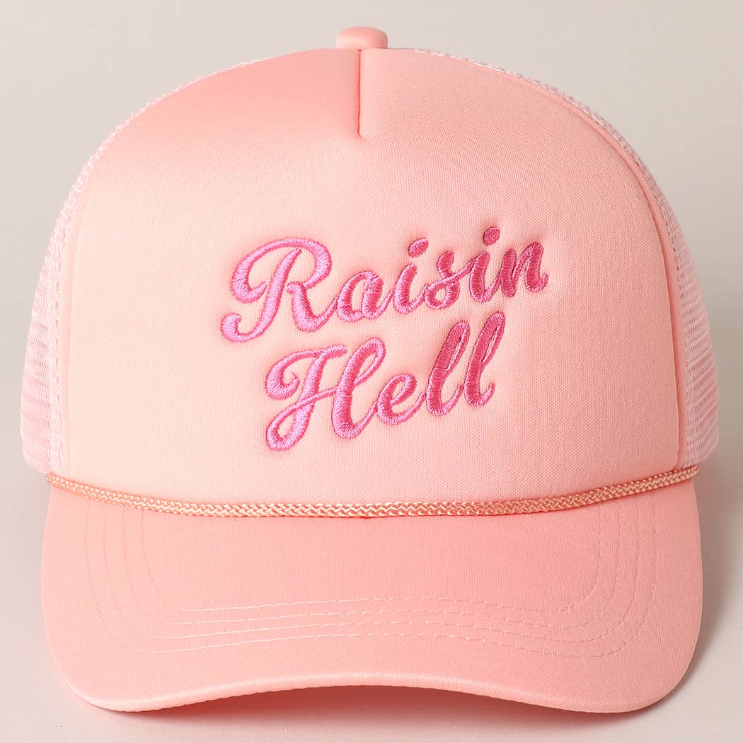 Raisin Hell Text Embroidery Mesh Back Trucker Hat: BLUSH / ONE SIZE