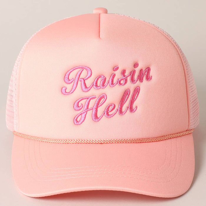 Raisin Hell Text Embroidery Mesh Back Trucker Hat: Blush / One Size