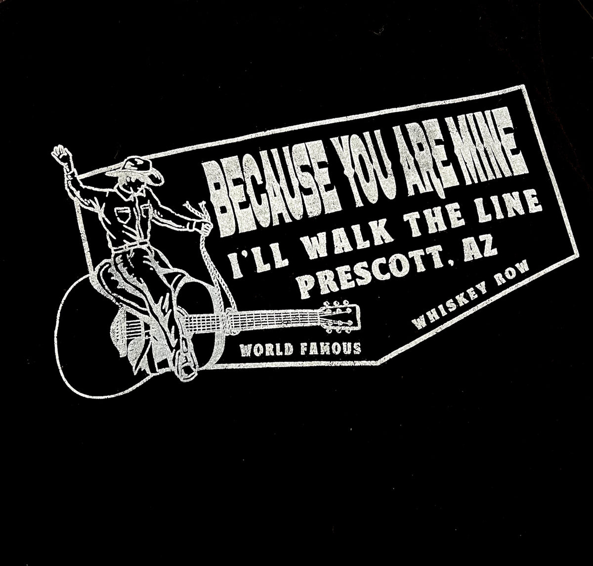 Because You Are Mine I’ll Walk The Line Tee