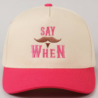 Say When  Mustache Tombstone Two-Tone Trucker Hat: ONE SIZE