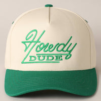 Howdy Dude Embroidery Two Tone Baseball Cap: ONE SIZE