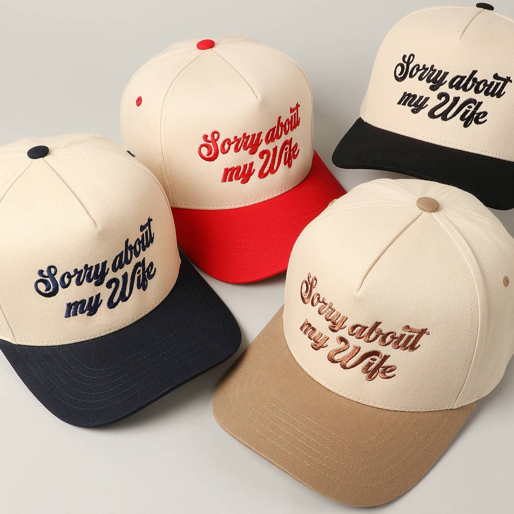 Sorry About My Wife Embroidery Two-Tone Canvas Cap: ONE SIZE