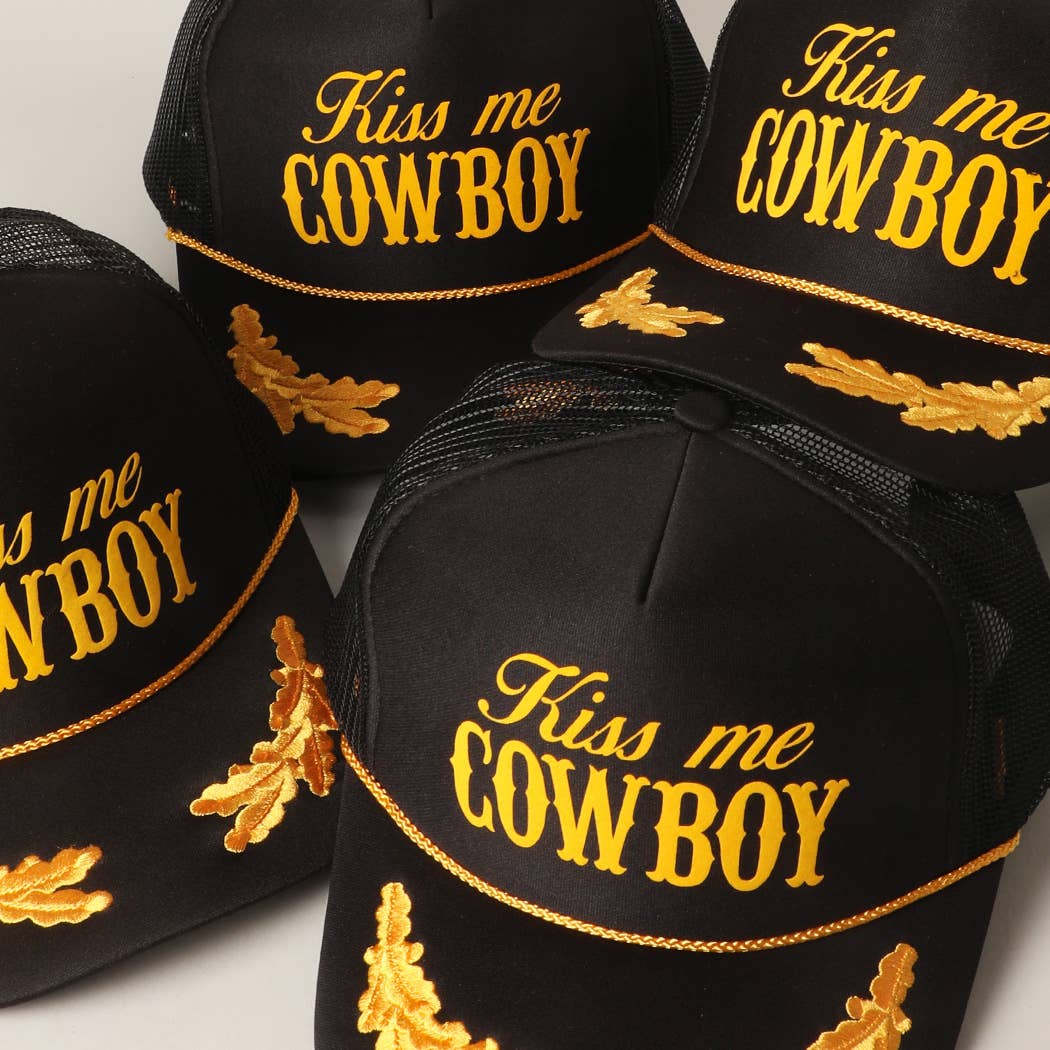 Kiss Me Cowboy Text Foam Mesh Back Trucker Hat: BLKGD / ONE SIZE