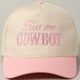 Kiss Me Cowboy Embroidery Cap