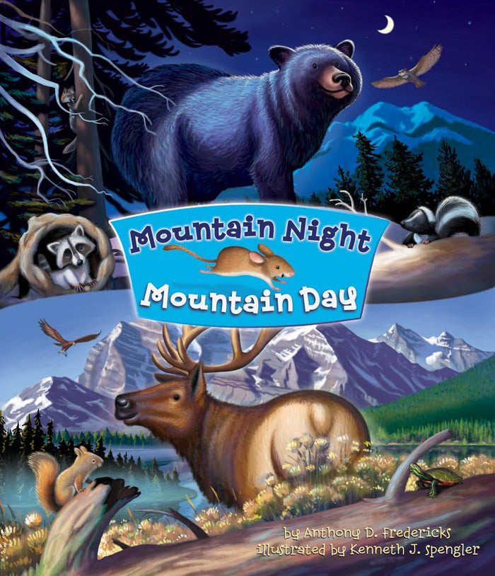 Mountain Night Mountain Day Kid’s Book