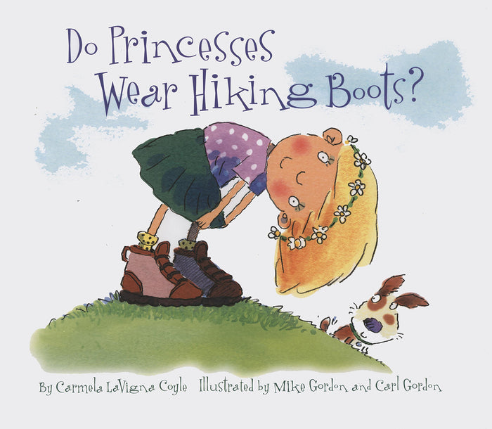 Do Princesses Wear Hiking Boots? Kids Book