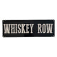 ‘Whiskey Row’ Large Metal Sign