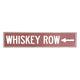 ‘Whiskey Row’ Long Metal Sign