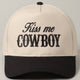 Kiss Me Cowboy Embroidery Cap