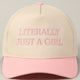 Literally Just A Girl Embroidery Two Tone Trucker Hat: One Size