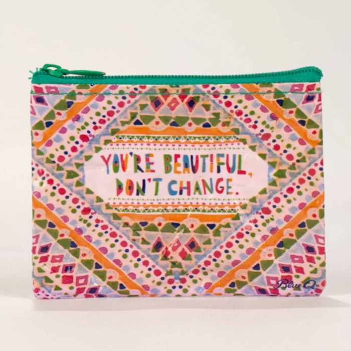 You're Beautiful, Don't Change Coin Purse