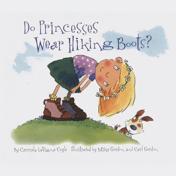 Do Princesses Wear Hiking Boots? Kids Book