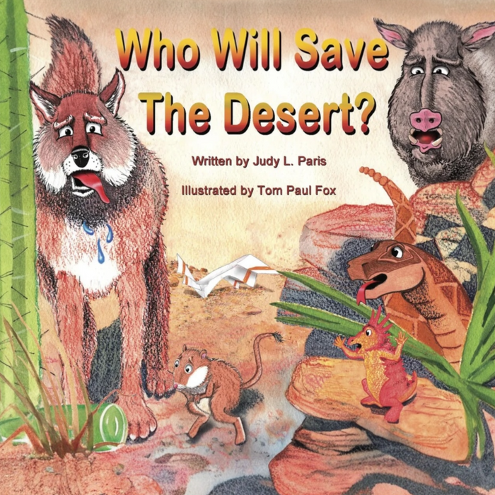 Who Will Save The Desert? Kid’s Book