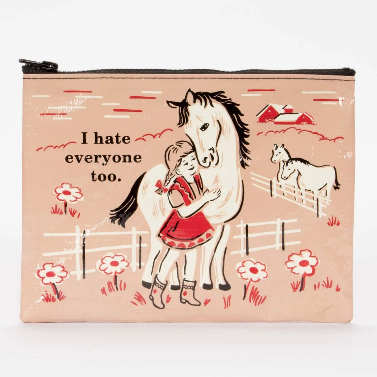 I Hate Everyone Too Zipper Pouch