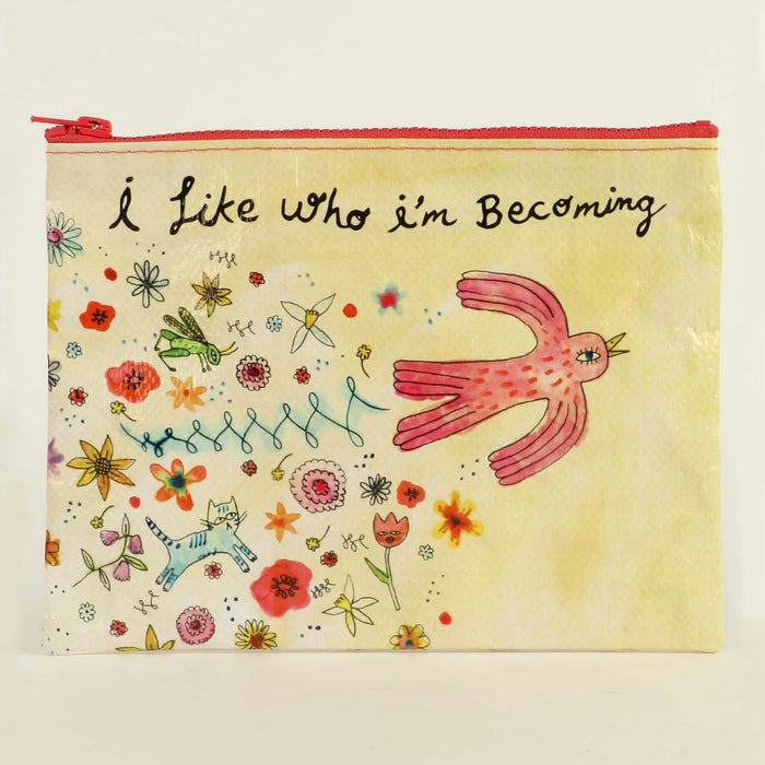 I Like Who I'm Becoming Zipper Pouch