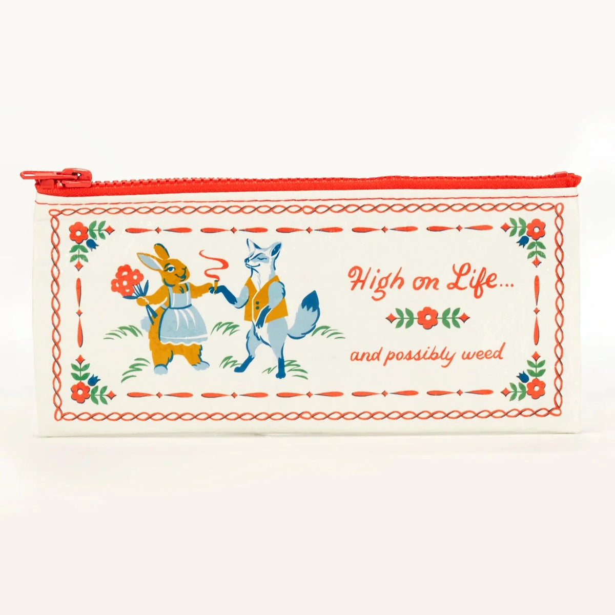 High On Life...And Possibly Weed Pencil Case