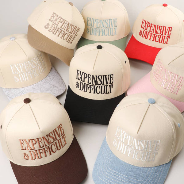 EXPENSIVE and DIFFICULT Embroidered Trucker Hat: One Size