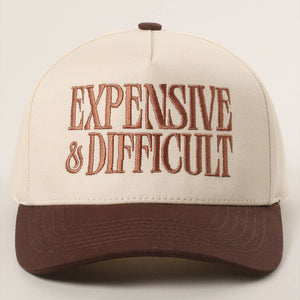 EXPENSIVE and DIFFICULT Embroidered Trucker Hat: One Size