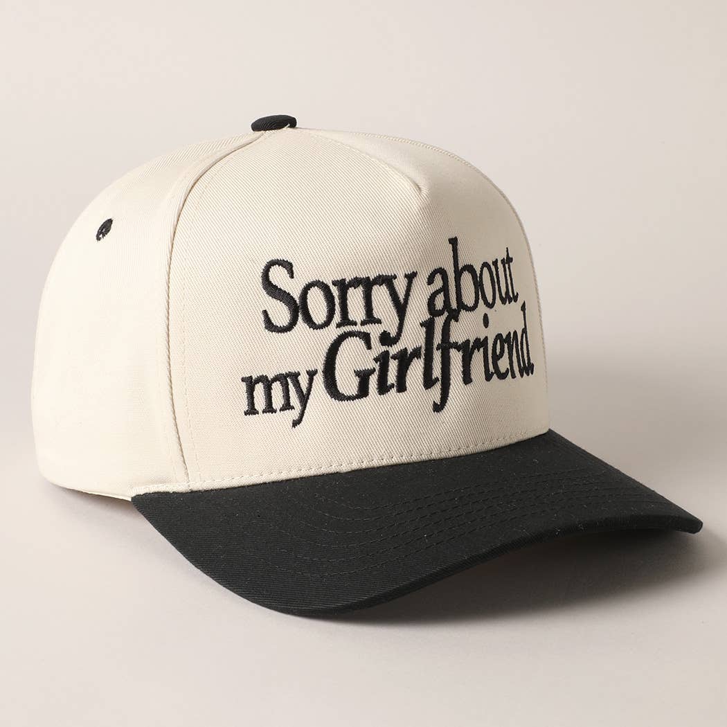Sorry about my Girlfriend or Boyfriend Trucker Hat: ONE SIZE