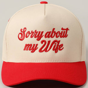 Sorry About My Wife Embroidery Two-Tone Canvas Cap: ONE SIZE