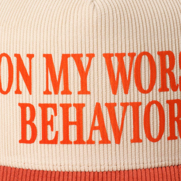ON MY WORST BEHAVIOR Corduroy Trucker Hat: One Size